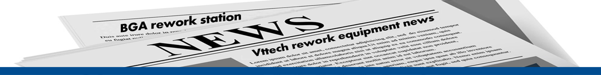 PTH返修設備動態